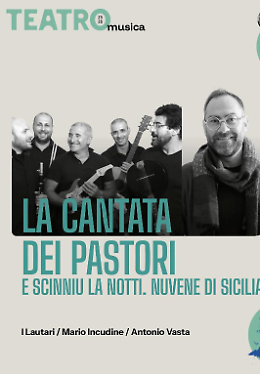 La cantata dei pastori — e scinniu la notti: nuvene di Sicilia